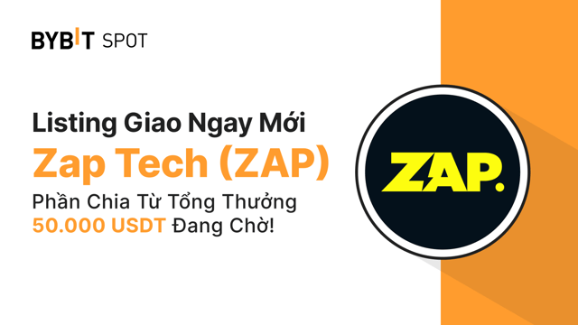 Niêm yết mới: ZAP/USDT — Giành phần thưởng từ quỹ giải thưởng 50,000 USDT